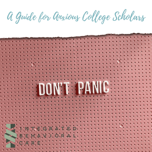 anxiety guide for college students