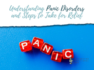 panic disorders and steps to relief